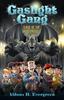 The Gaslight Gang : Curse of the Gray Gargoyle Book