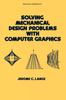 Книга Solving Mechanical Design Problems with Computer Graphics