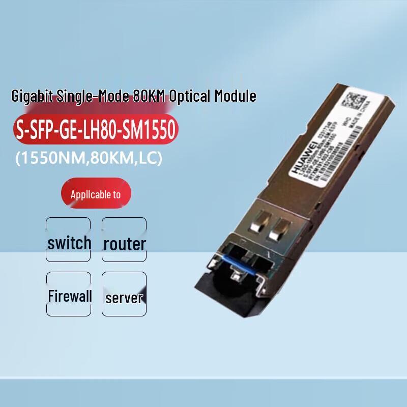 Huawei S-SFP-GE-LH80-SM1550 Gigabit Optical Transceiver