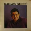 LP-пластинка MAYNARD FERGUSON & HIS ORCHESTRA - Maynard '61 R52064 ROULETTE 1977 Испания Джаз Б/У