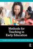 Книга Methods for Teaching In Early Education