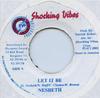7-дюймовая пластинка NESBETH - Let It Be SV3913 Shocking Vibes 2002 Ямайка Регги, Ска и Даб Б/у