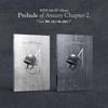 EPEX 6th EP Album - PRELUDE OF ANXIETY CHAPTER 2 CAN WE SURRENDER?