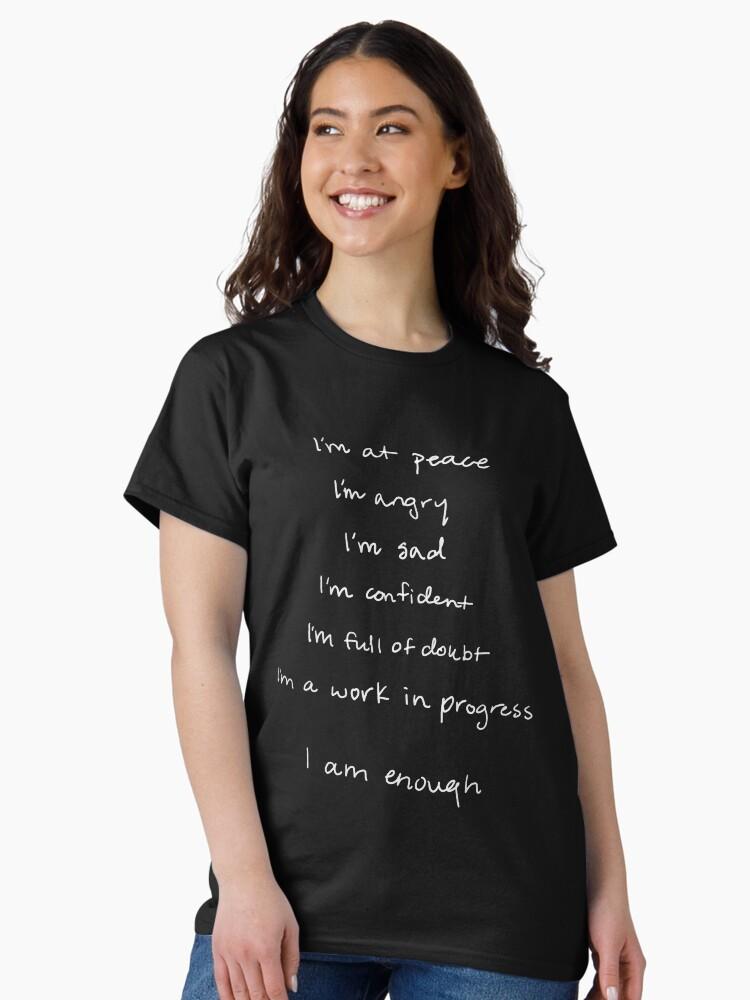 I am enough by Selena Gomez (My Mind & Me) Classic T-Shirt