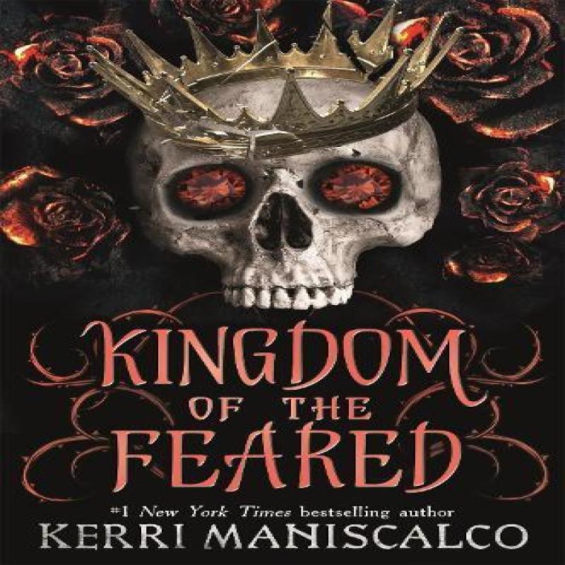 Kingdom of the Feared by Kerri Maniscalco Paperback Book 9781399703253