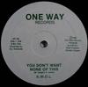 12inch Record A.W.O.L. - You Don't Want None Of This AR102 One Way Records 1990 US Rap & Hip-Hop/R&B Used