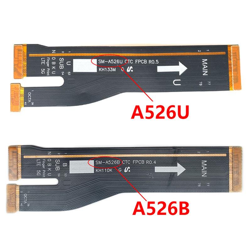 New Main Flex Cable For Samsung A52 A52s A526B A526U 4G 5G Connect Mainboard Motherboard Ribbon Replacement Parts