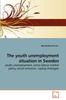 Книга The Youth Unemployment Situation In Sweden