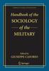 The Handbook of the Sociology of the Military Book