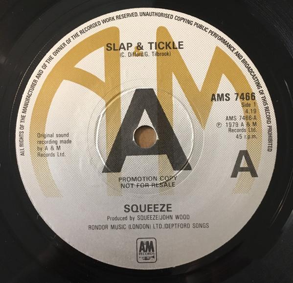7inch Record SQUEEZE - Slap & Tickle AMS7466PROMO A&M Records 1979 UK Pop Used