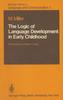 Книга The Logic of Language Development In Early Childhood : 3