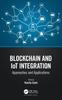 Книга Blockchain and IoT Integration : Approaches and Applications