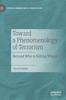 Книга Toward a Phenomenology of Terrorism : Beyond Who Is Killing Whom