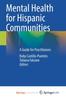 Книга Mental Health for Hispanic Communities : A Guide for Practitioners