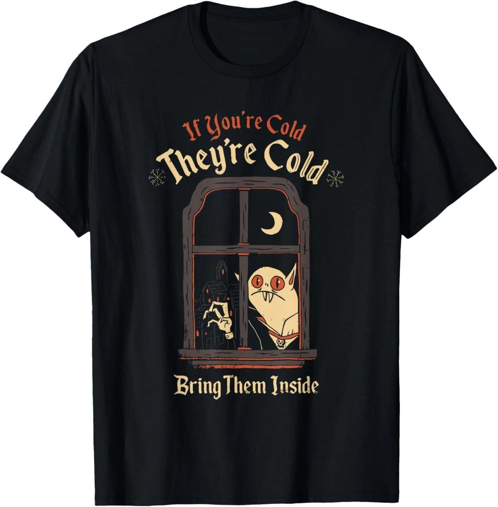 If You're Cold They're Cold Bring Them Inside Funny Design T-Shirt