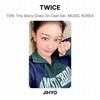 Twice ДЕСЯТЬ: История продолжается Версия для актеров. MUSIC KOREA Официальная фотокарточка