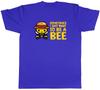 Sometimes I Just Want To Be Bee Animal Unisexs Unisex TShirt Tee Gift