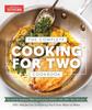 Книга The Complete Cooking for Two Cookbook, 10th Anniversary Edition : 700+ Recipes for Everything You'll Ever Want To Make