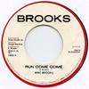 7inch Record MIKE BROOKS - Run Come Come / Dub EB83 Brooks 2017 UK Reggae, Ska & Dub Used
