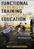 Книга Functional Strength Training for Physical Education