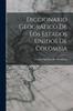 Книга Diccionario Geografico De Los Estados Unidos De Colombia