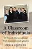 Книга A Classroom of Individuals : 50 Short Stories Along With Educational Quotes
