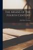 Книга The Arians of the Fourth Century