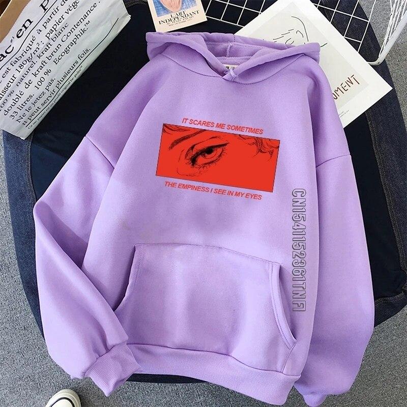 The Empiness I See In My Eyes Streetwear Hip Hop Hoodie Women's Hooded Sweatshirt Oversize Loose Harajuku Women's Hoodie