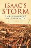 Книга Isaac???s Storm : The Drowning of Galveston, 8 September 1900
