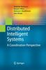 Книга Distributed Intelligent Systems : A Coordination Perspective