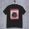 Im Feeling Romantical Funny Cat Meme Tee Shirt Gift for Woman and Man Cursed Cats T-shirt Silly Joke Gifts Dank Memes Tshirt