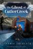 Книга The Ghost of Cutler Creek : 3