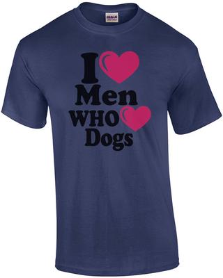 I Heart Men Who Heart Dogs T-Shirt