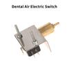 Dental Microswitch Pneumatic Valve Air Electric Switch Ultrasonic Scaler Micro Switch Valve Dental Chair Unit Product