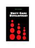 Книга Unity Game Development : Short and Easy Guide from the Very Beginning