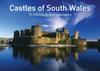 Книга Castles of South Wales