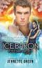 Книга Ice Baron 1 Ice Chronicles by Jennette Green - Paperback
