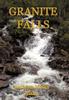 Книга Granite Falls by Kathryn Malka Blake - Hardback