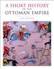 Книга A Short History of the Ottoman Empire