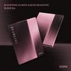 (Предзаказ)3-й мини-альбом BLACKPINK [DEADLINE] Черная версия. / РОЗОВАЯ Версия - Выпуск 27 февраля