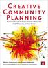 Книга Creative Community Planning : Transformative Engagement Methods for Working At the Edge