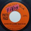 7inch Record PATTI PAGE - Maybe He'll Come Back To Me 442857 COLUMBIA 1963 Canada Pop Used