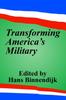Книга Transforming America's Military