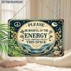 2D Flat 1pc Aluminum Sign Please Be Mindful of The Energy You Bring Into This Space Retro Spiritual Wall Decor Plaque for Home Office Bedroom