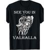 See You in Valhalla Horse Warrior Odin Nordic Viking T-Shirt Men's T-Shirt Comfortable Perfect for Home|Outdoor|Gifting|Work (Birthdays|Valentine's