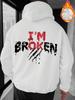 Men's Casual Street Style Hooded Sweatshirt - Broken Hand-painted Letter Pattern I AM BROKEN Slogan Print