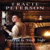 Forever by Your Side by Tracie Peterson Paperback Book 9780764232312