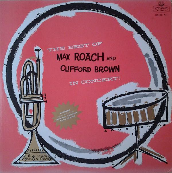 Виниловая пластинка MAX ROACH CLIFFORD BROWN Best Of Max Roach Clifford Brown SLC431 LONDON 1972 Япония Джаз Б/у
