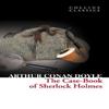 The CaseBook of Sherlock Holmes by Sir Arthur Conan Doyle... 9780007420247