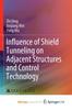 Книга Influence of Shield Tunneling On Adjacent Structures and Control Technology